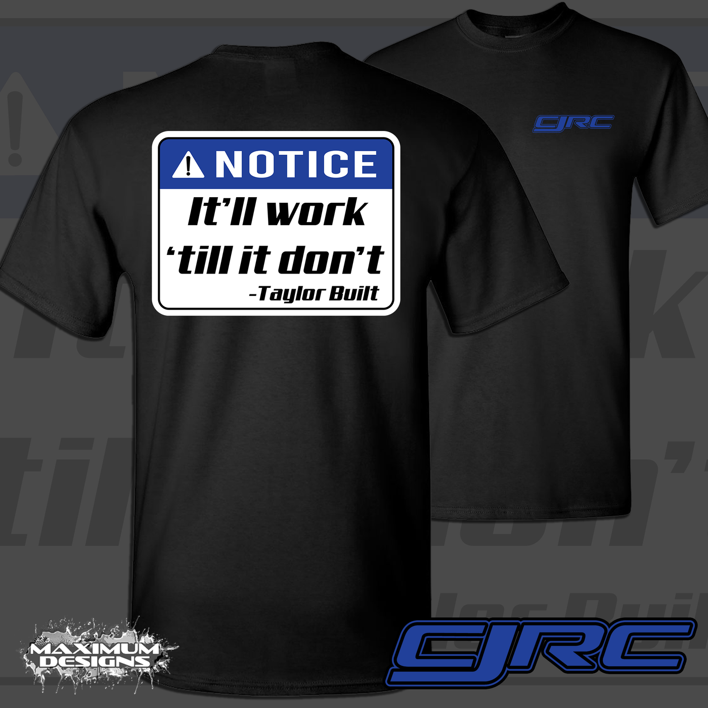 CJRC Taylor Made Shirt