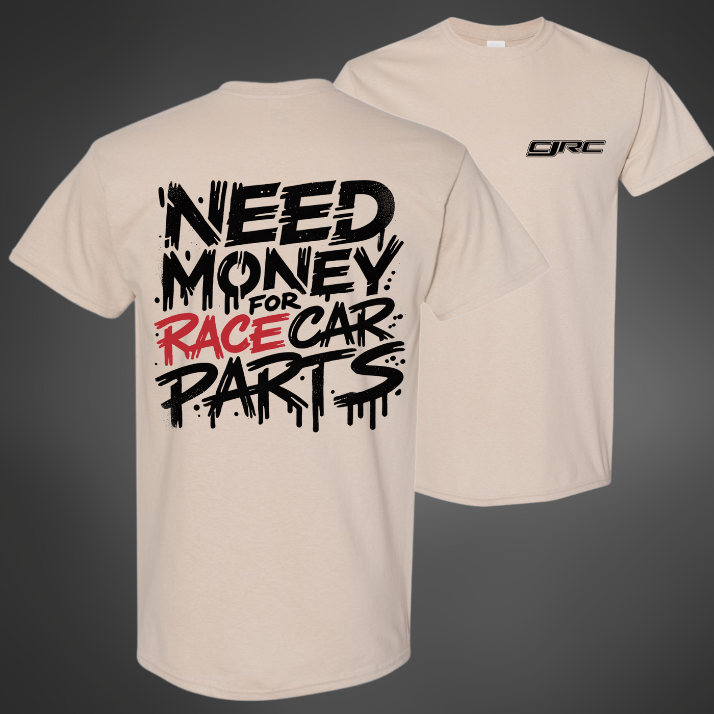 CJRC Need Money For Parts Shirt (Tan)