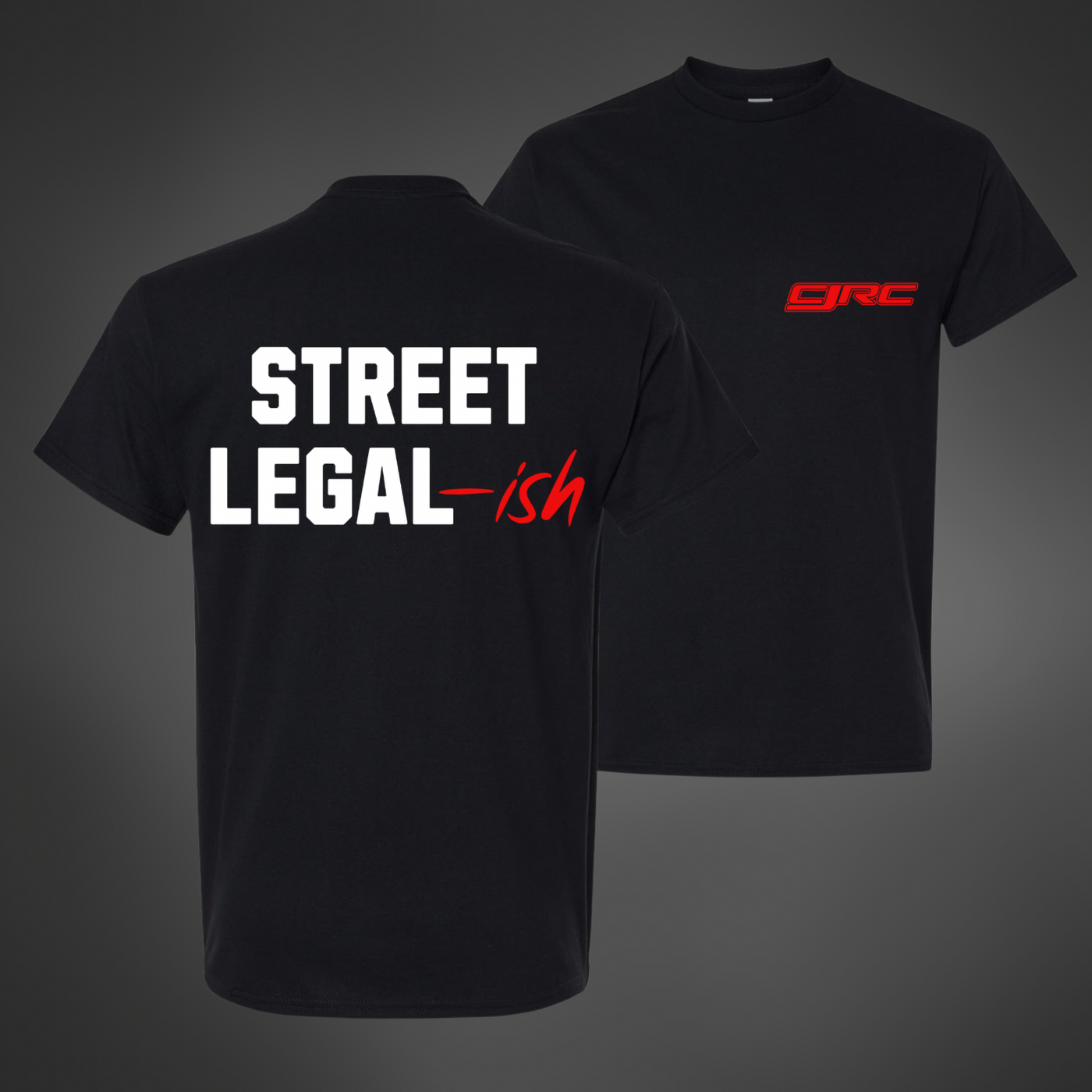 CJRC Street Legal-ish Shirt (Black)